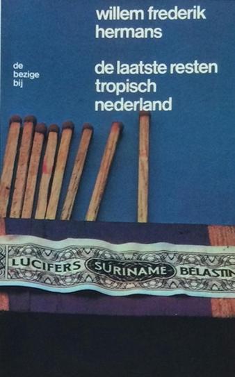 Omslag van de eerste druk van De laatste resten tropisch Nederland (1969) van W.F. Hermans, een reisverslag over Suriname en de Nederlandse Antillen.