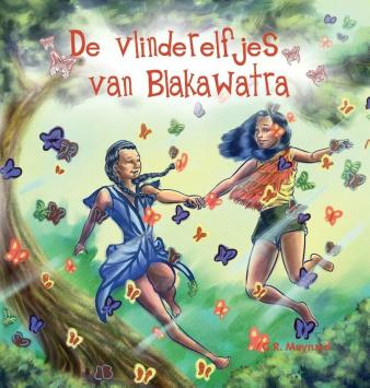 Omslag van het Surinaamse kinderboek De vlinderelfjes van Blakawatra (2020) van G.R. Maynard.